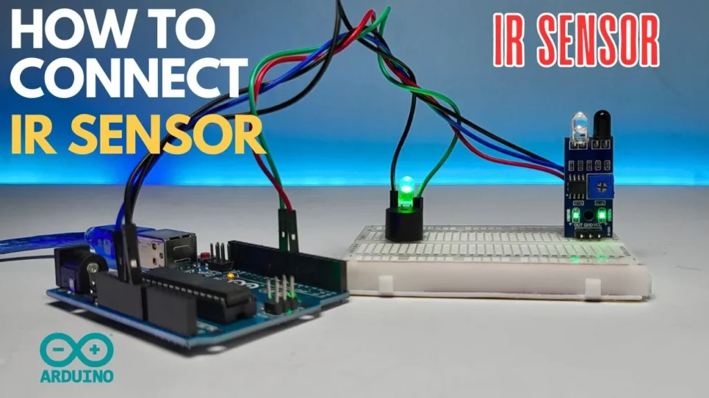 How to Interface IR Sensor with Arduino (Beginner’s Guide)